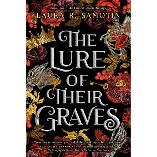The Lure of Their Graves: Book Two of the Cursed Crown Series