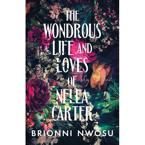 The Wondrous Life and Loves of Nella Carter
