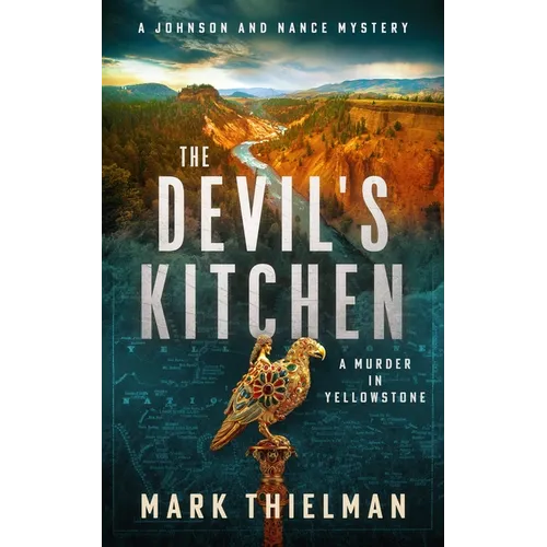 The Devil's Kitchen: A Murder in Yellowstone