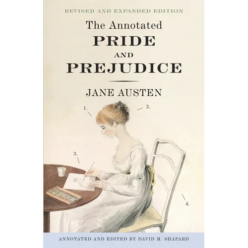 The Annotated Pride and Prejudice
