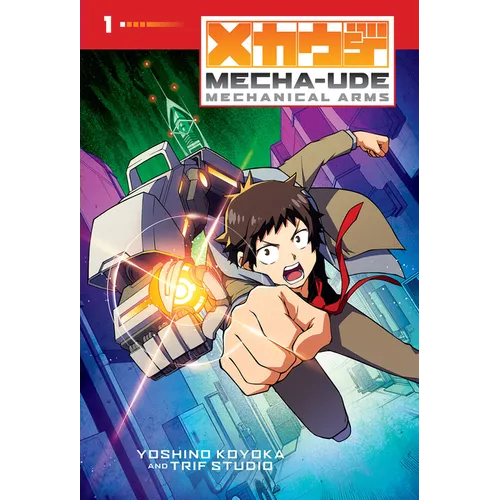 Mecha-Ude: Mechanical Arms (Volume 1)
