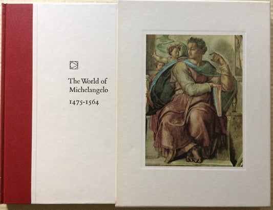 The World of Michelangelo 1475-1564 by Robert Coughlan