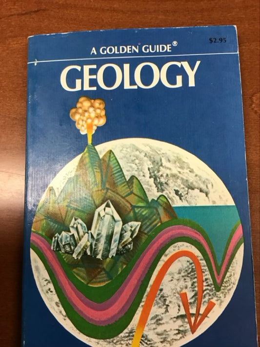 A Golden Guide Geology by Frank Harold Trevor Rhodes