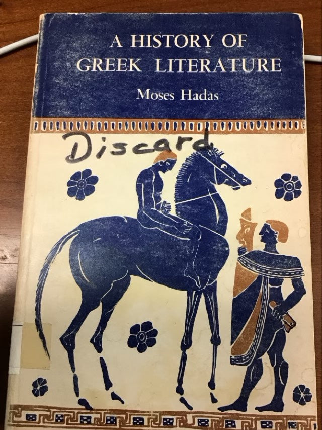 A History of Greek Literature * Ex Library Book by Moses Hadas