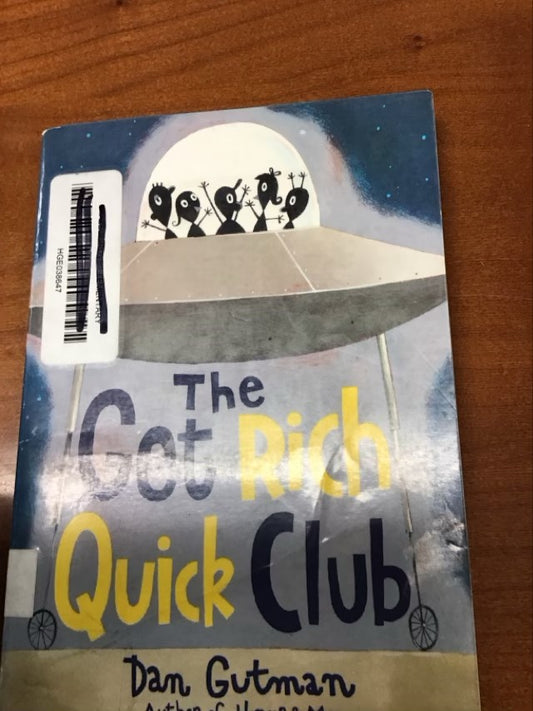 The Get Rich Quick Club * Ex Library Book