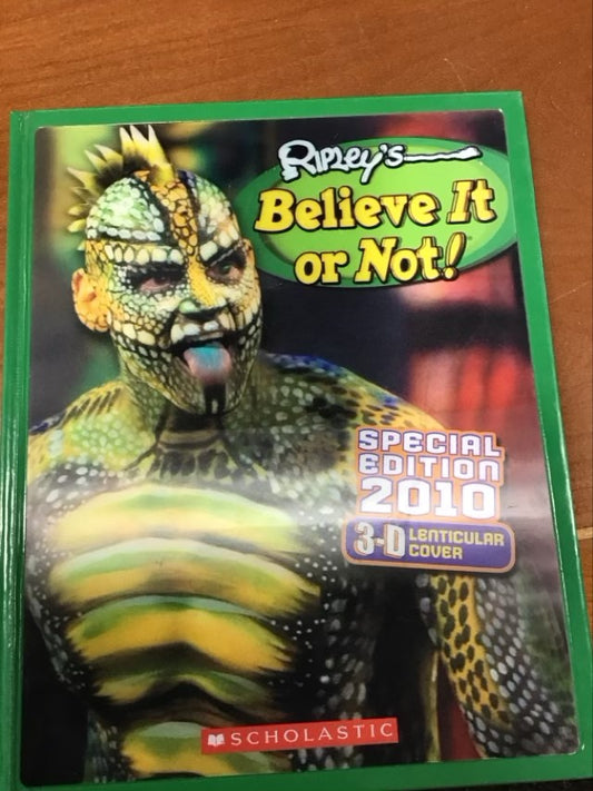 Ripleys Believe it or Not (Special Edition 2010 3D Lenticular Cover) by Various Scholastic