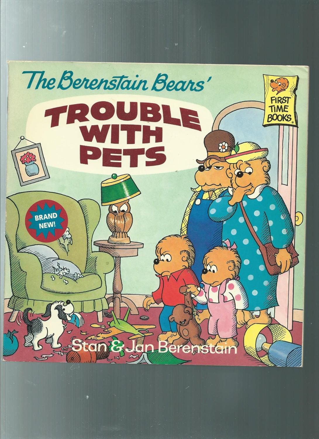 The Berenstain Bears' Trouble with Pets (Berenstain First Time Chapter Books) by Stan Berenstain