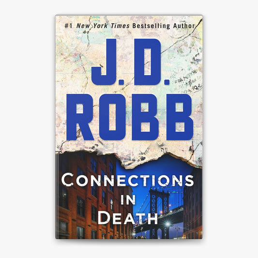 Connections in Death: An Eve Dallas Novel (In Death, 48) by J. D. Robb