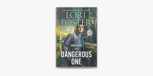 The Dangerous One (Osborn Brothers, 1) by Lori Foster