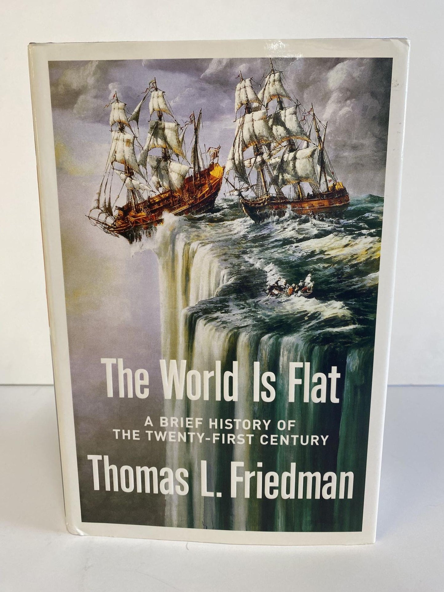The World Is Flat by Thomas L. Friedman