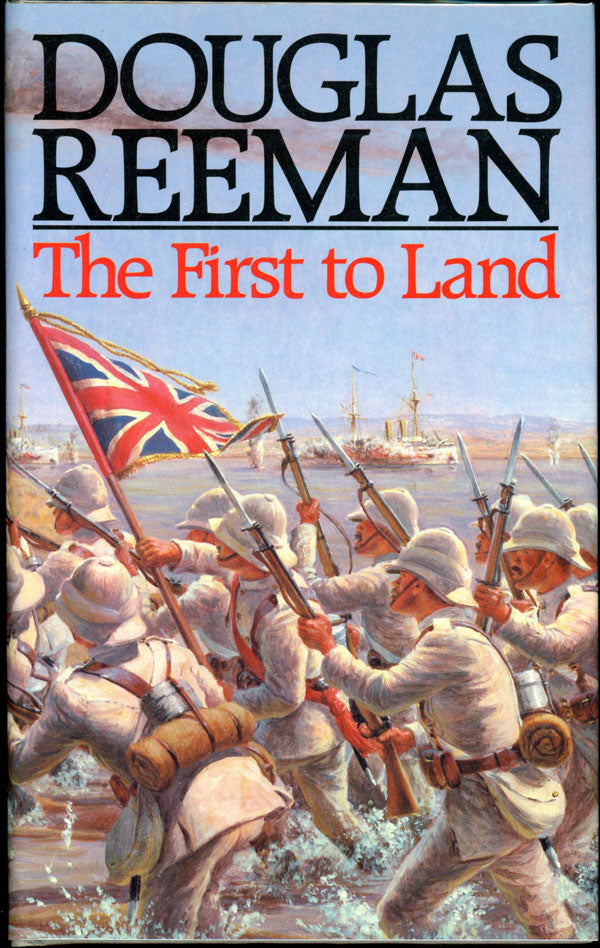 The First to Land (The Royal Marines Saga Book 2) by Douglas Reeman