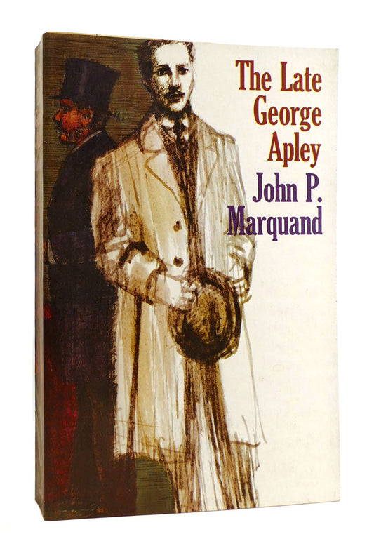 The Late George Apley by John P. Marquand