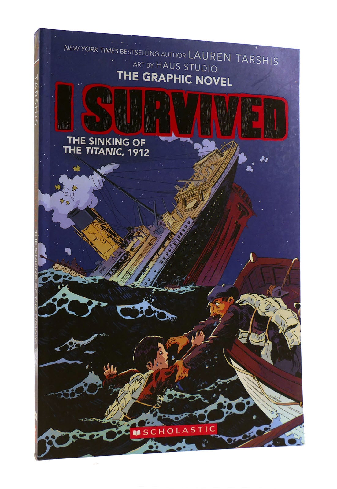 I Survived the Sinking of the Titanic, 1912 by Lauren Tarshis