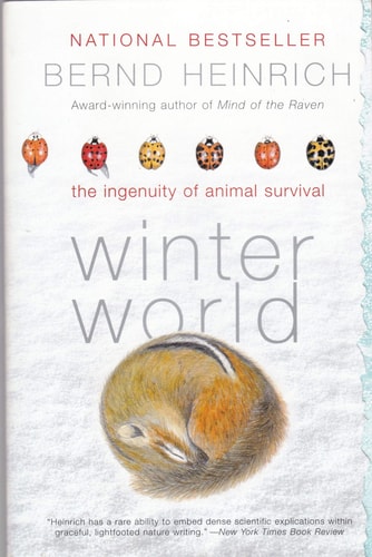 Winter World by Bernd Heinrich