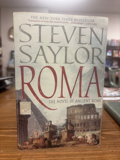 Roma: The Novel of Ancient Rome by Steven Saylor