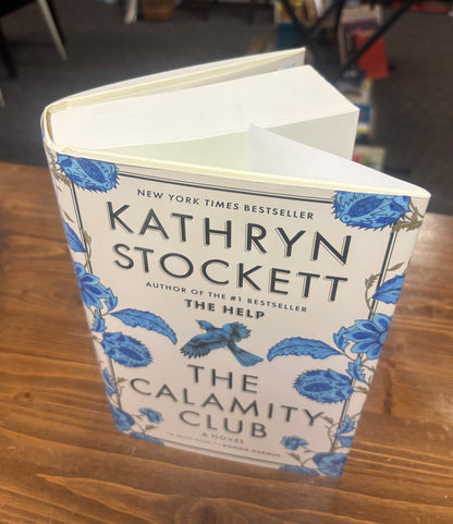 The Calamity Club by Kathryn Stockett