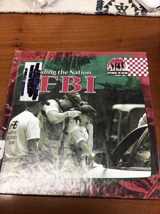 The FBI (Defending the Nation) by John Hamilton * Ex-Library Book
