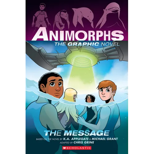 The Message (Animorphs Graphix #4)