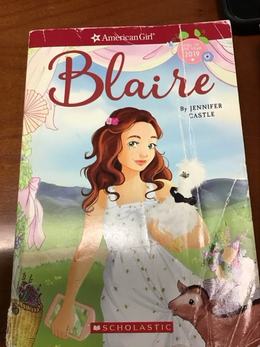 Blaire (American Girl: Girl of the Year 2019, Book 1) by Jennifer Castle