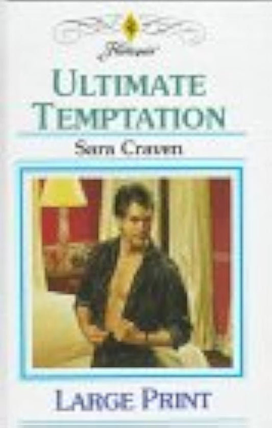 Ultimate Temptation by Sara Craven  *Ex Library Book