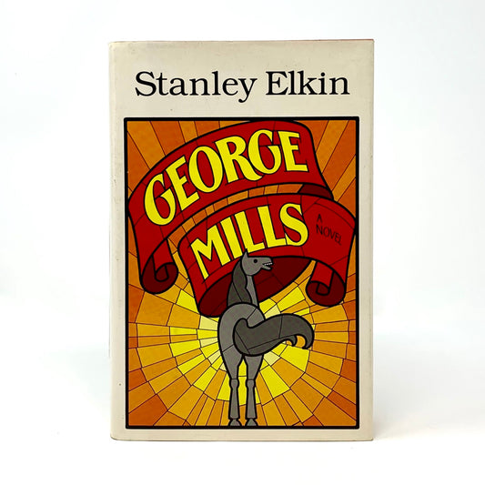 George Mills by Stanley Elkin