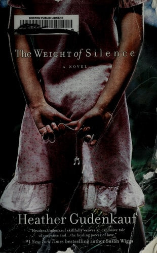 [ THE WEIGHT OF SILENCE ] By Gudenkauf, Heather ( Author) 2009 [ Paperback ]