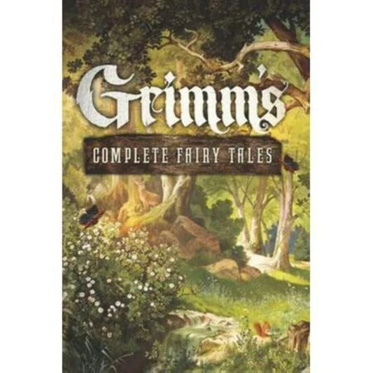 Grimm's Complete Fairy Tales