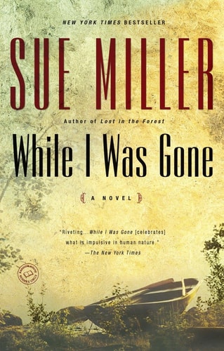While I Was Gone (Oprah's Book Club)
