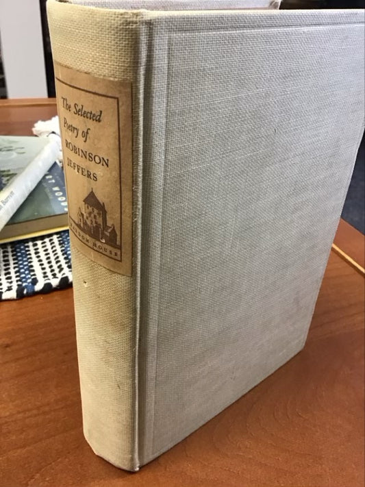 The Selected Poetry of Robinson Jeffers by Robinson Jeffers