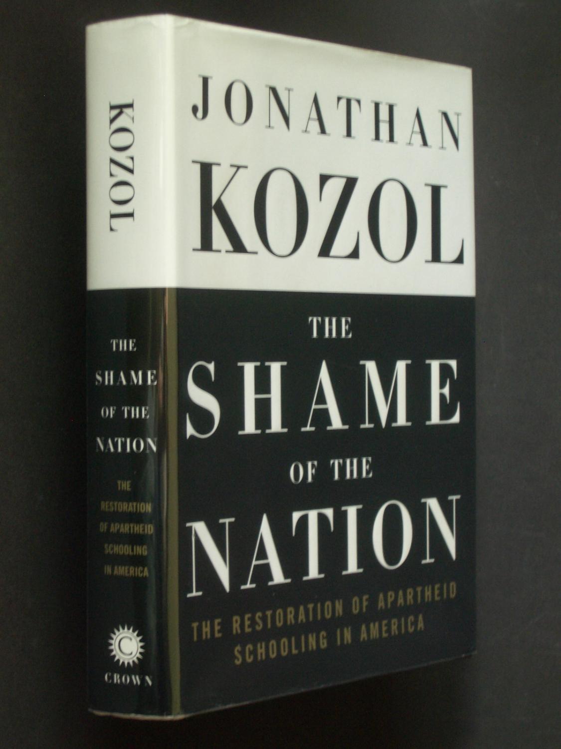 The Shame of the Nation by Jonathan Kozol