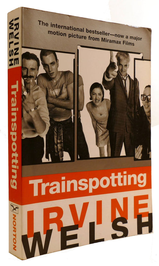Trainspotting by Irvine Welsh