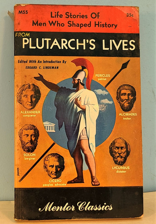 Life Stories of Men who Shaped History from Plutarch's Lives by Plutarch