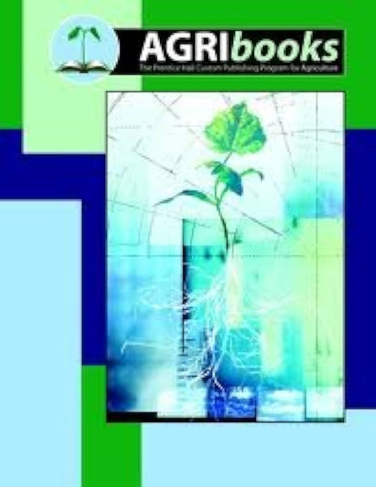 Introduction to Plant and Soil Sciences (Agribooks) by Pearson Custom