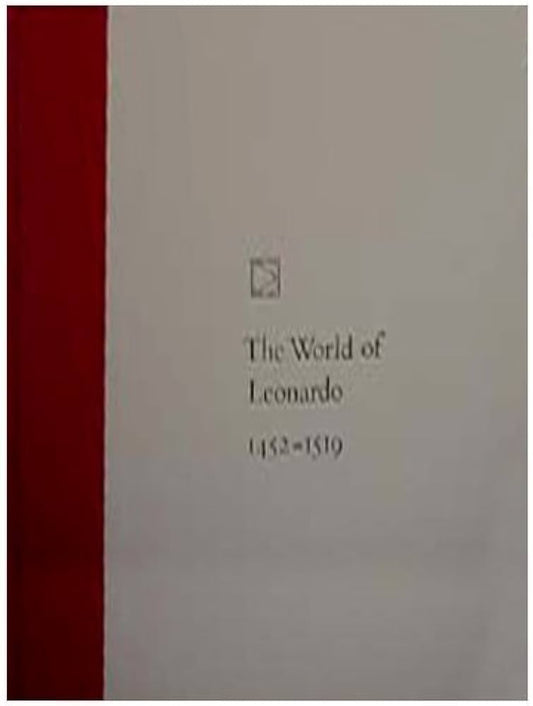 The World of Leonardo, 1452-1519comes With Sleeve Of Rembrandt by Robert Wallace