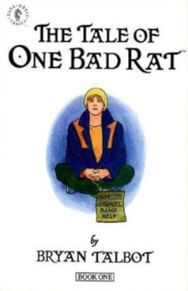 The Tale of One Bad Rat  by Bryan Talbot