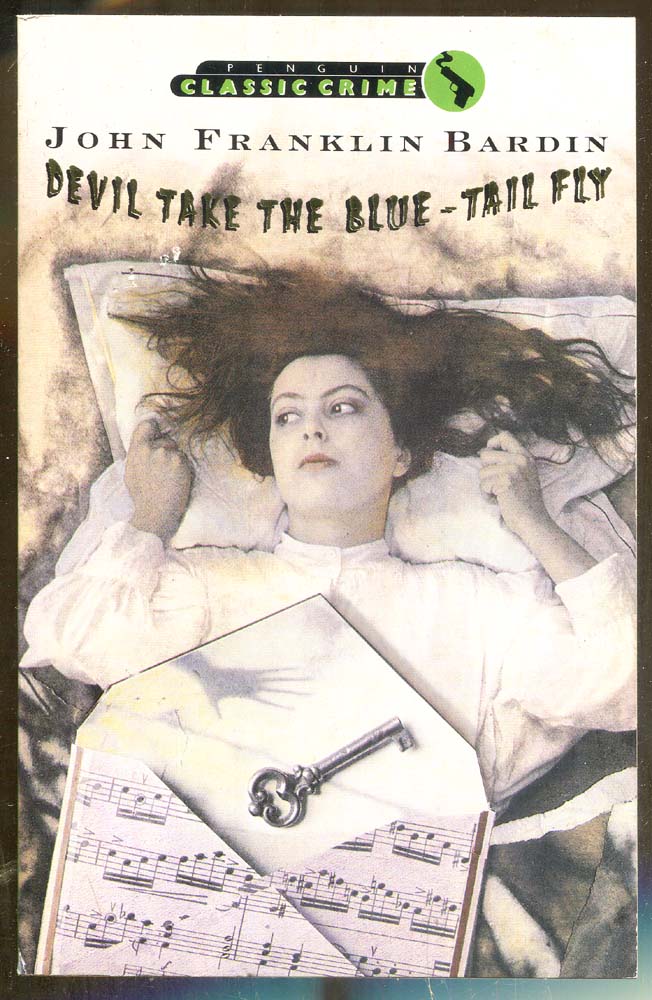 Devil take the Blue-tail Fly by John Franklin Bardin