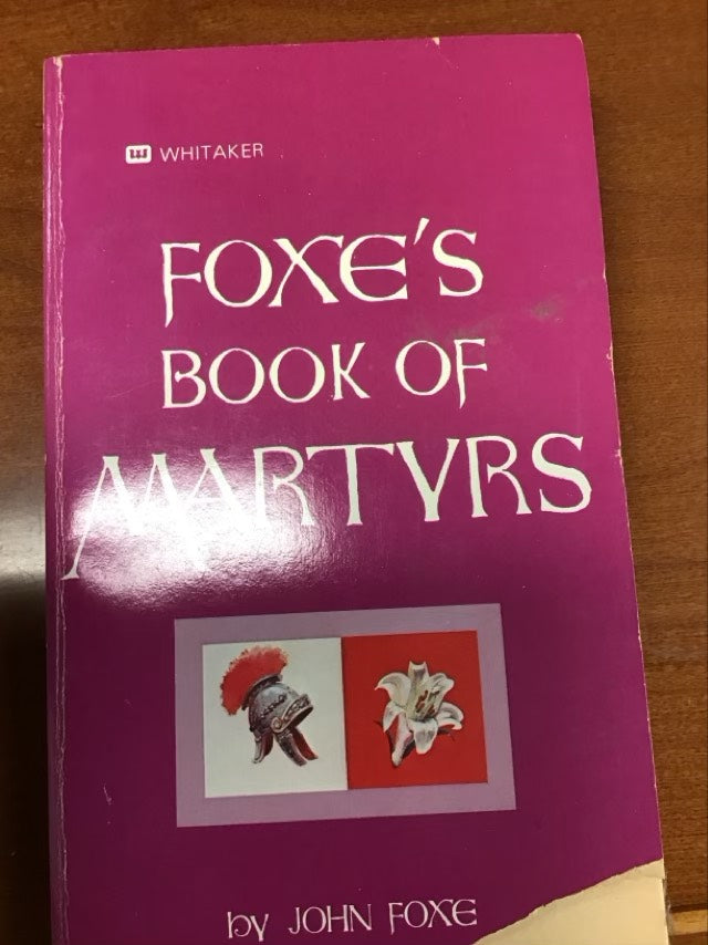 Foxe's Book Of Martyrs: An Edition for the People by John Foxe
