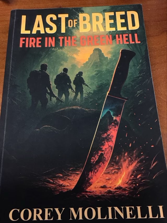 Last Of Breed Fire In The Green Hell by Corey Molinelli