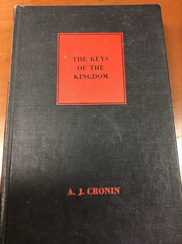The Keys of the Kingdom by Archibald Joseph Cronin