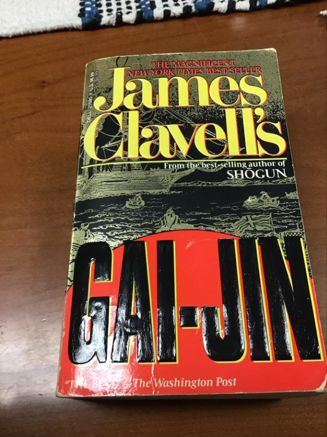 James Clavell’s Gai-Jin (Asian Saga) by James Clavell