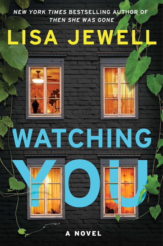 Watching You: A Novel by Lisa Jewell