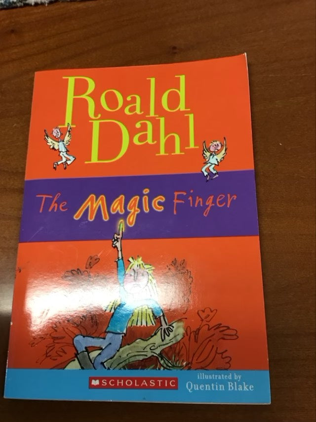 The Magic Finger by Roald Dahl