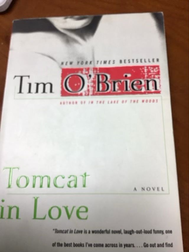 Tomcat in Love by Tim O'Brien