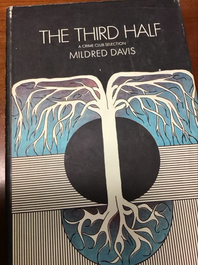 The Third Half by Mildred J. Davis