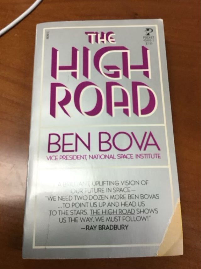 The High Road by Ben Bova