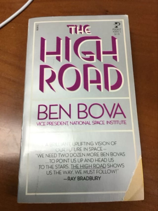 The High Road by Ben Bova