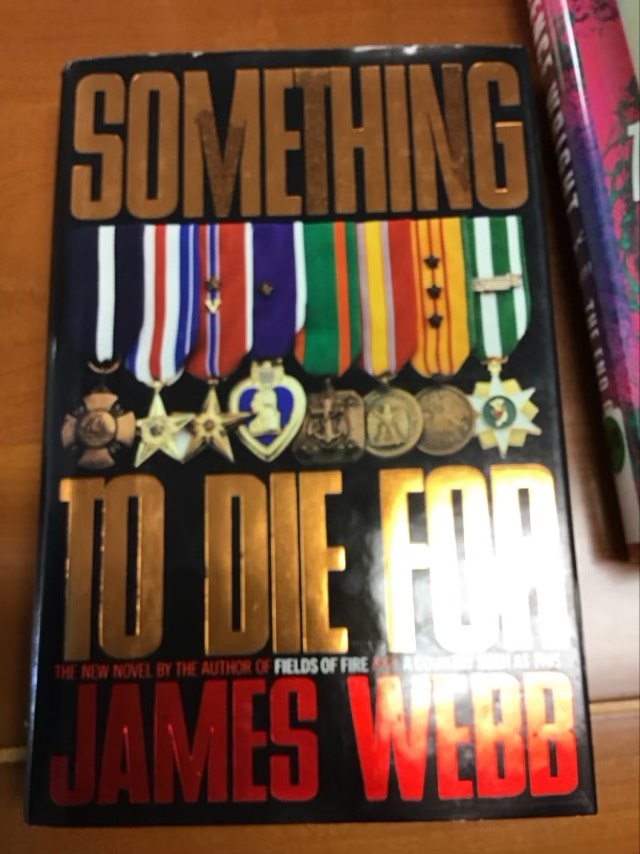 Something to Die for by James Webb