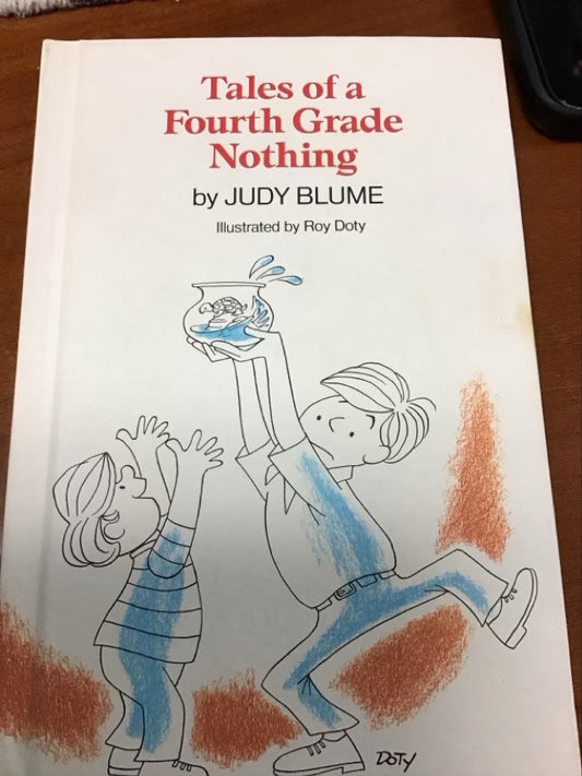 Tales of a Fourth Grade Nothing by Judy Blume