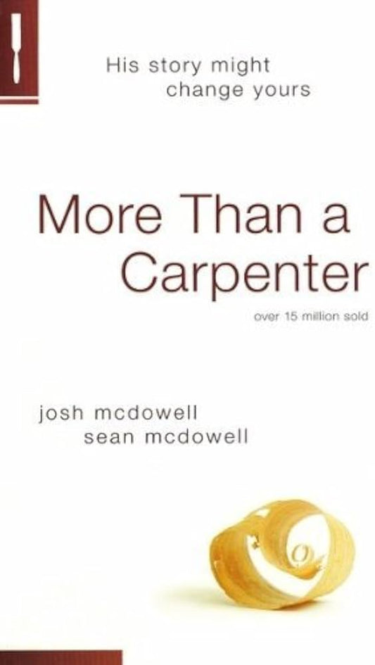More Than a Carpenter by Josh McDowell,Sean McDowell