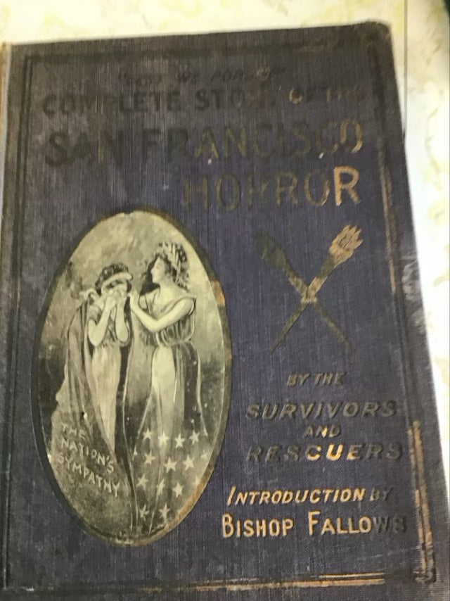 Complete Story of the San Francisco Horror by Fallows Samuel